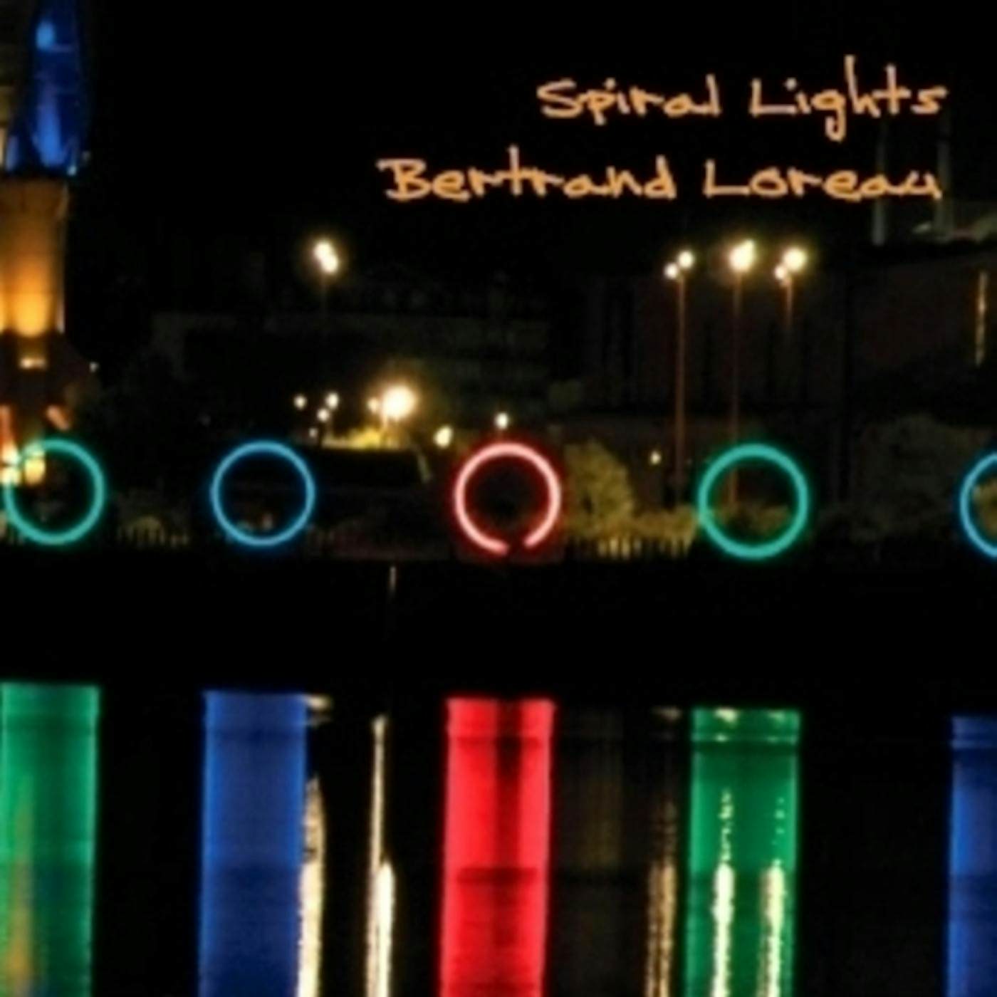 Bertrand Loreau SPIRAL LIGHTS CD
