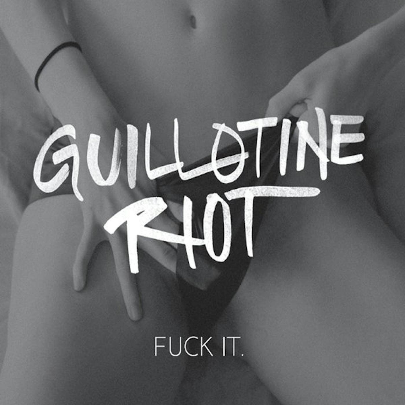 Guillotine Riot FUCK IT! CD