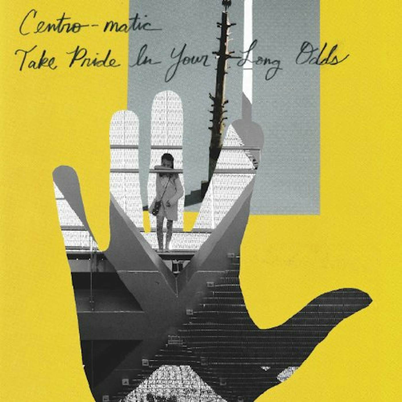 Centro-matic TAKE PRIDE IN YOUR LONG ODDS CD