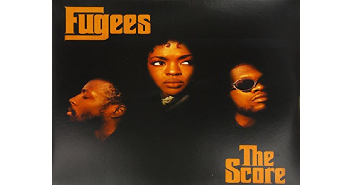 Fugees SCORE Record