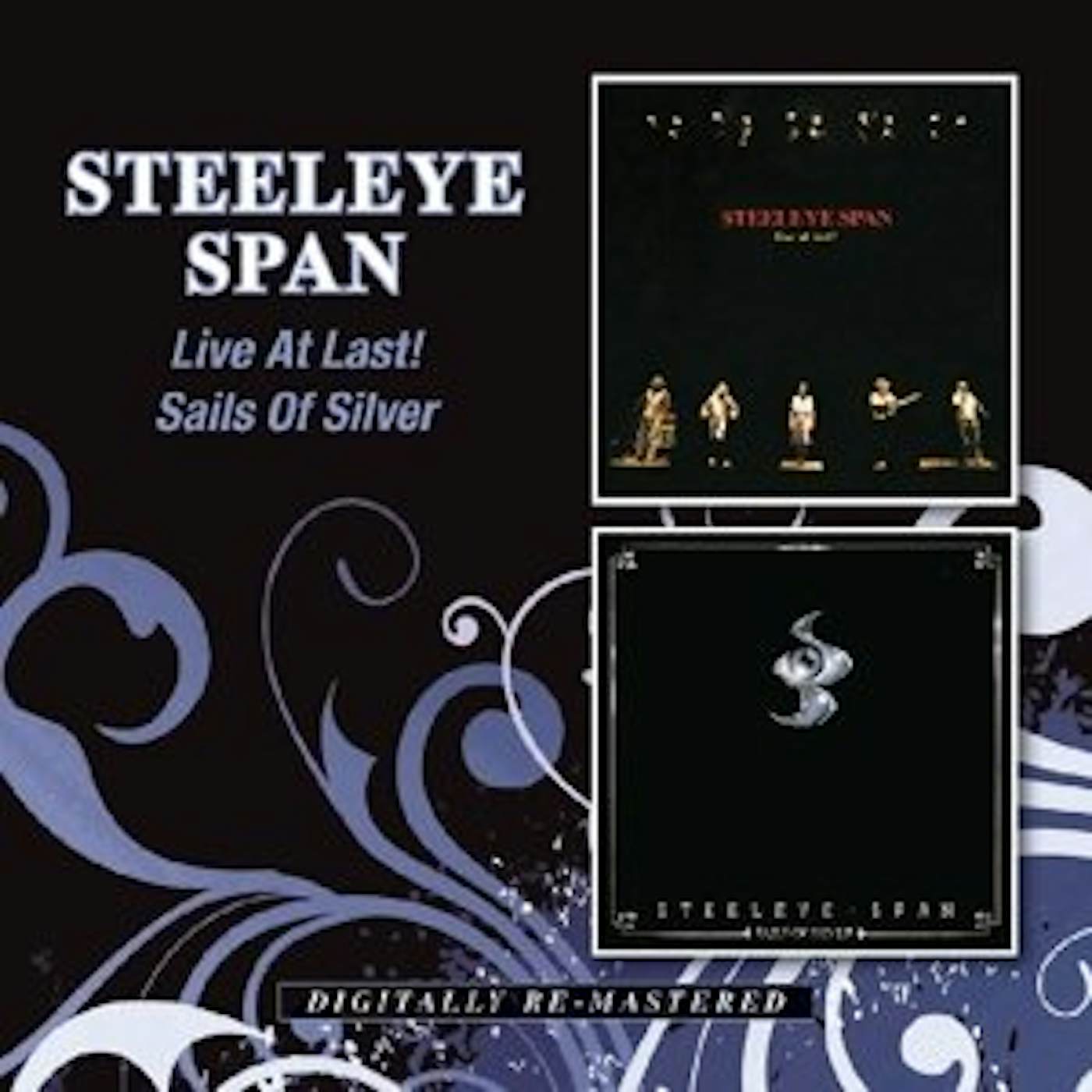 Steeleye Span LIVE AT LAST!/SAILS OF SILVER CD