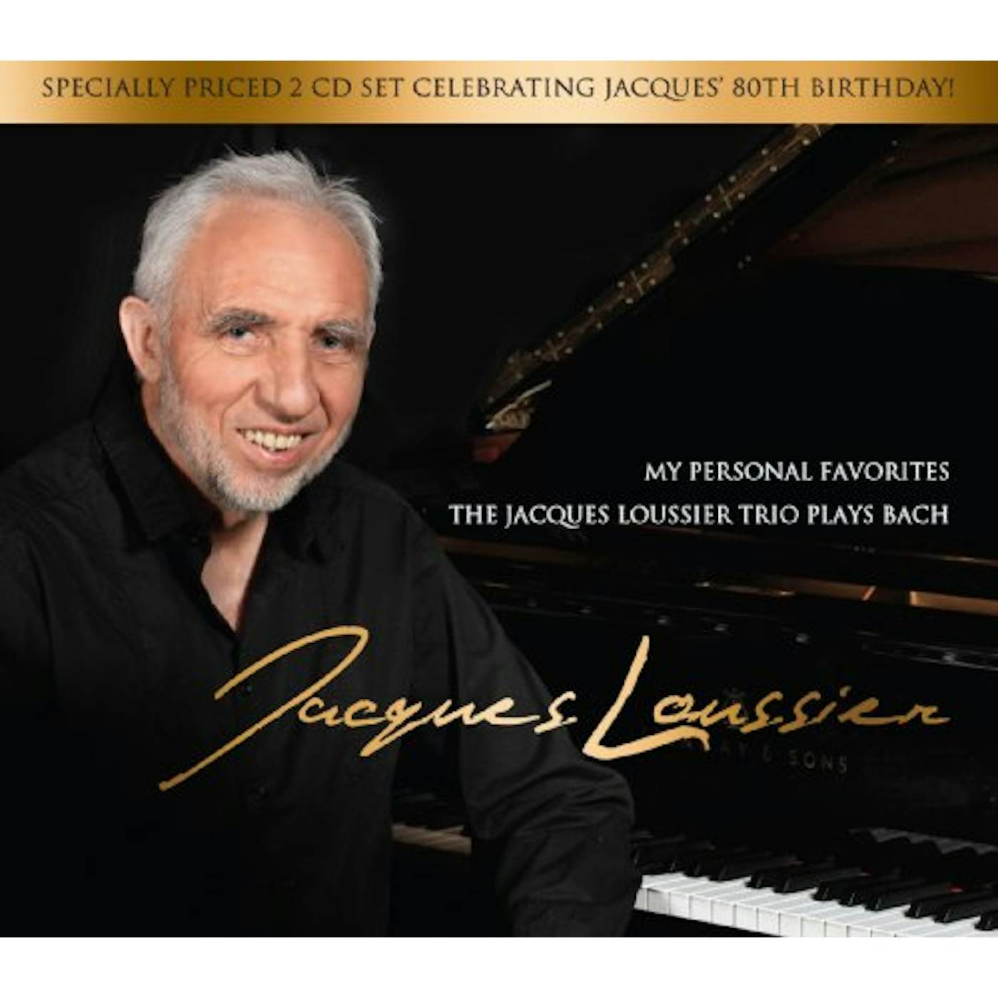 MY PERSONAL FAVORITES: JACQUES LOUSSIER PLAYS BACH CD