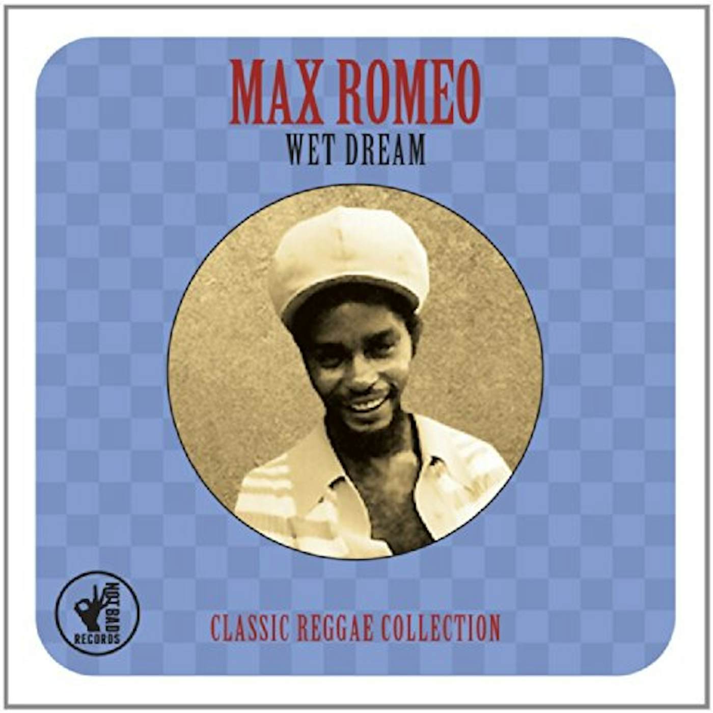 Max Romeo WET DREAM CLASSIC REGGAE COLLECTION CD