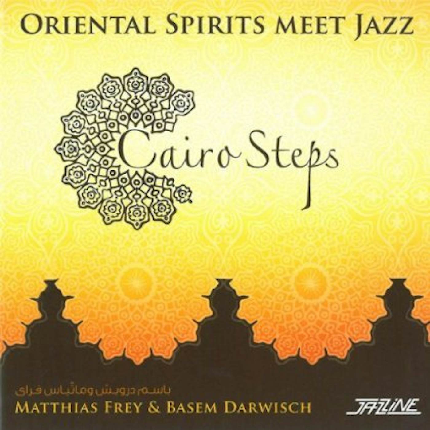 Matthias Frey CAIRO STEPS: ORIENTAL SPIRITS MEET JAZZ Vinyl Record