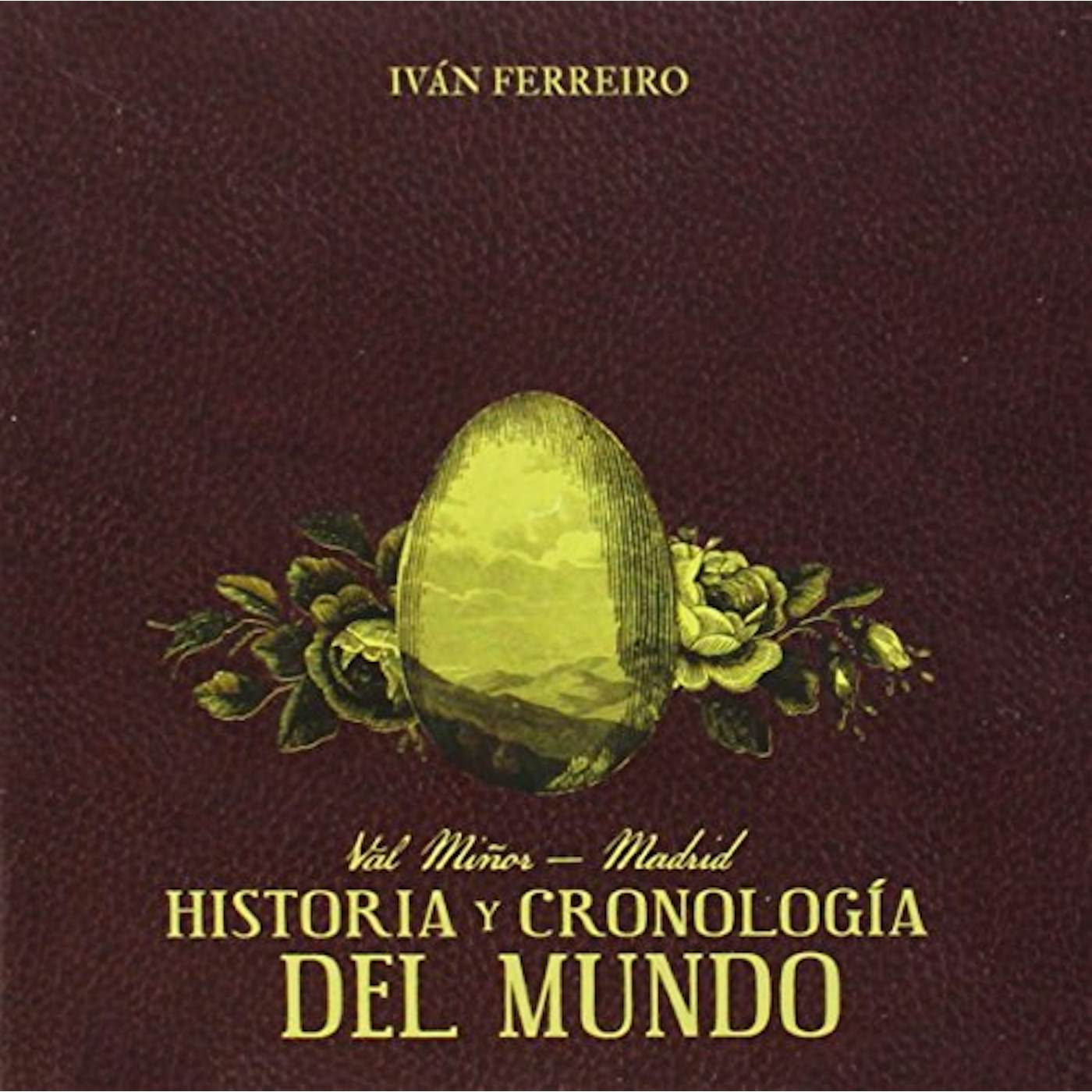 Ivan Ferreiro HISTORIA Y CRONOLOGIA DEL MUNDO CD