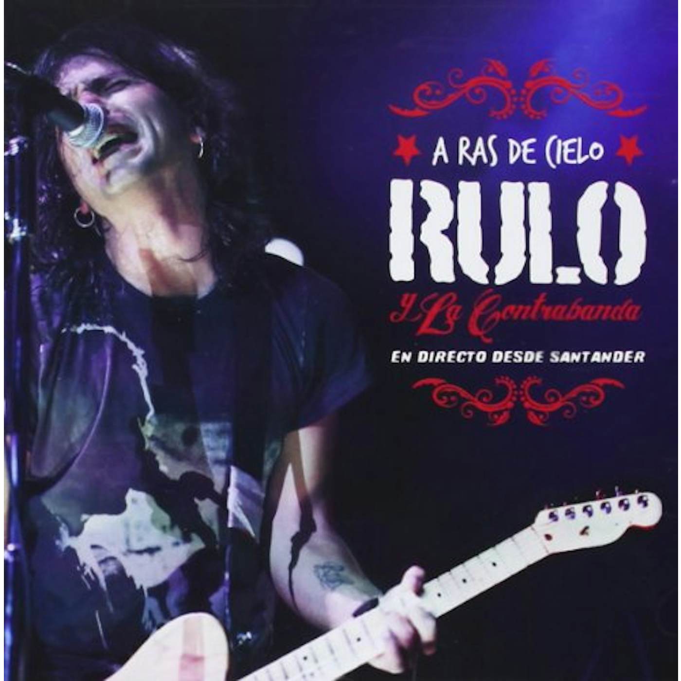 Rulo y la contrabanda A RAS DE CIELO (DIRECTO DESDE SANTANDER CD