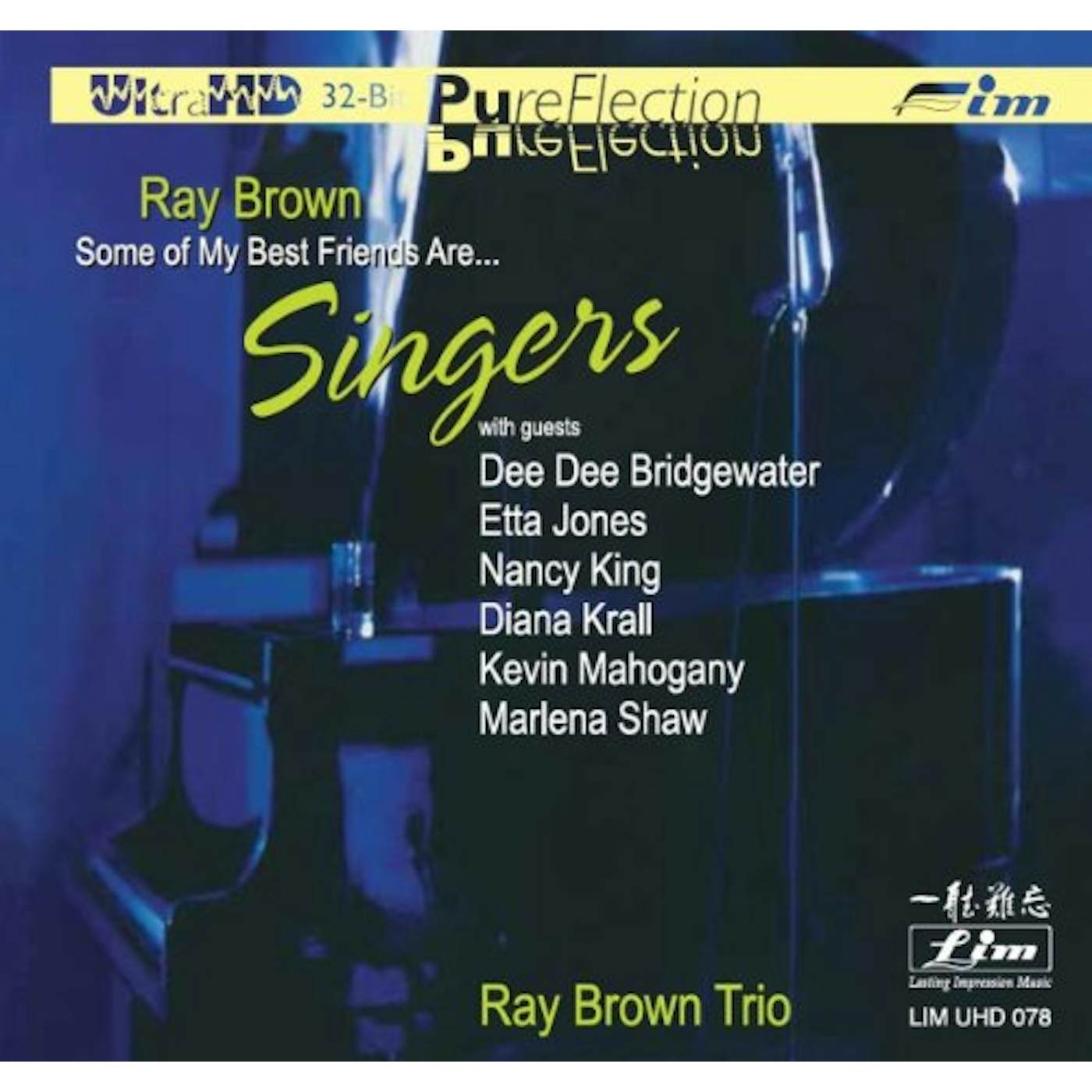 Ray Brown Trio SOME OF MY BEST FRIENDS ARE SINGERS CD