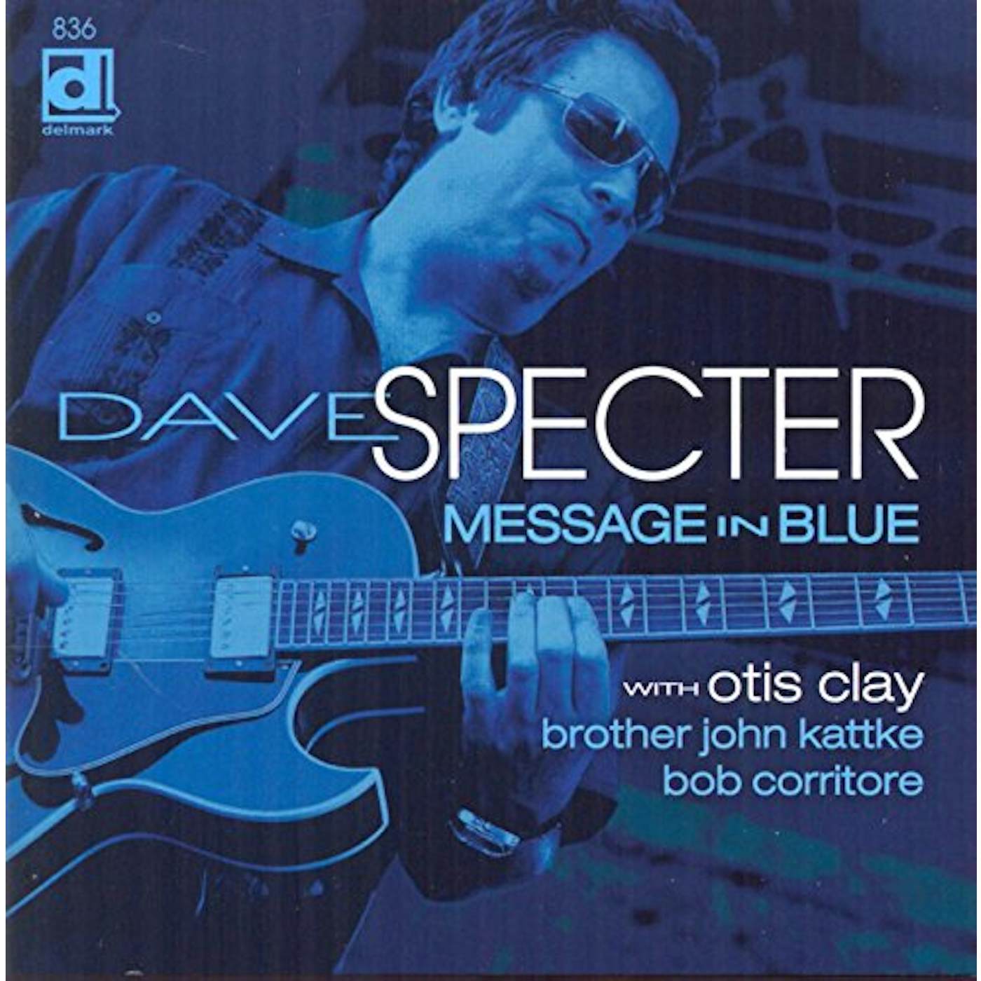 Dave Specter MESSAGE IN BLUE CD