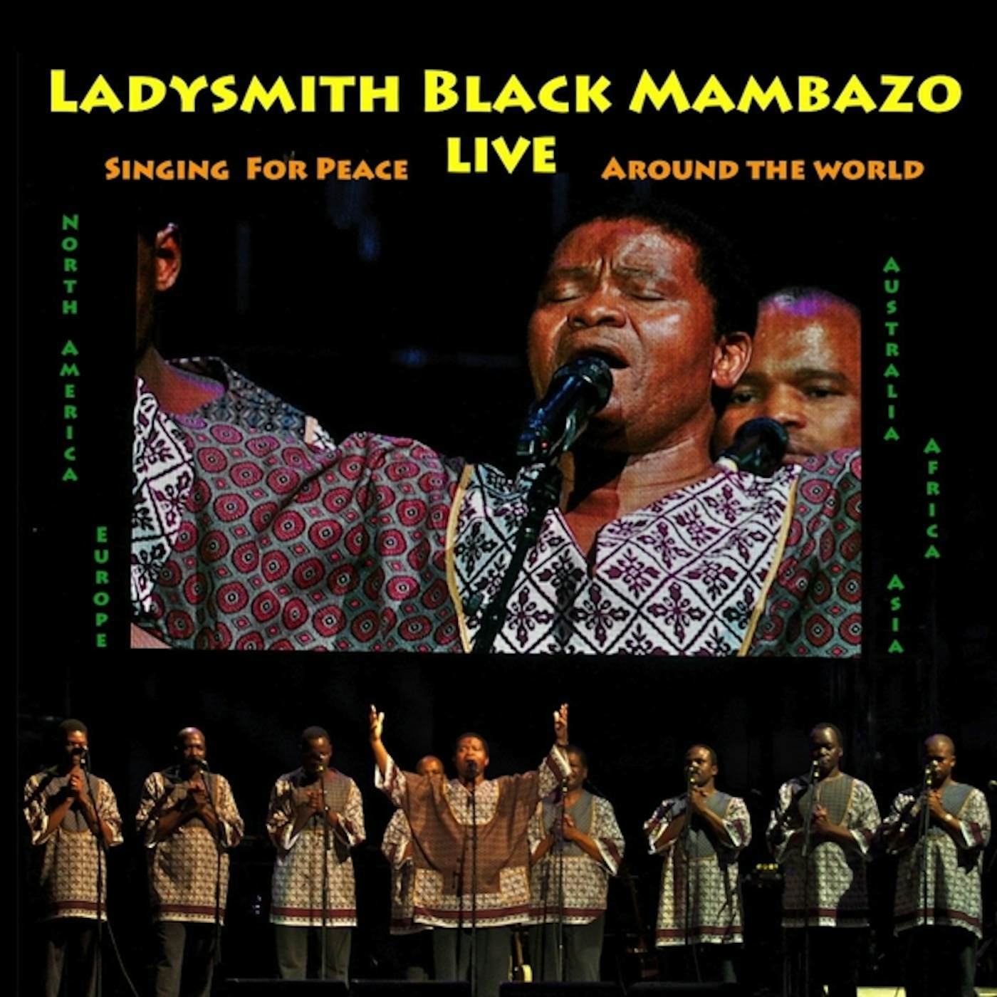 Ladysmith Black Mambazo SINGING FOR PEACE AROUND THE WORLD (LIVE) CD