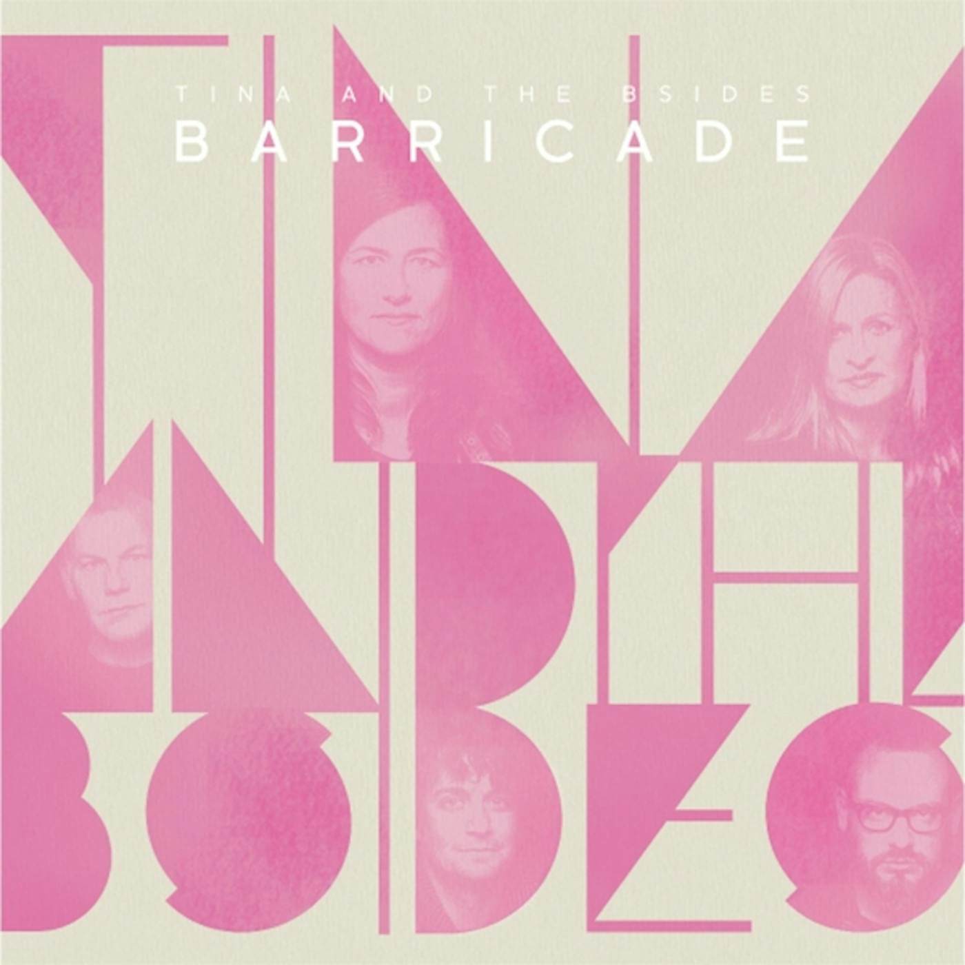 Tina & The B-Sides BARRICADE CD