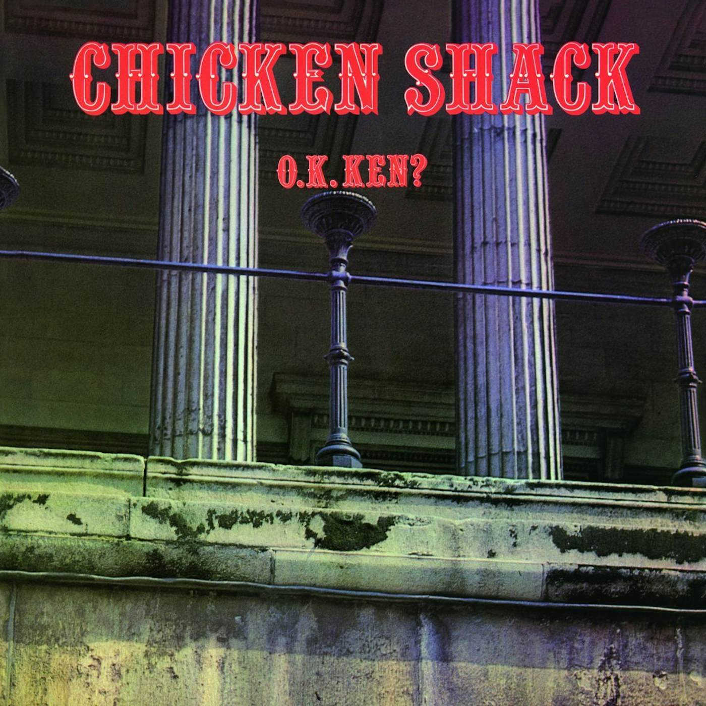 Chicken Shack O.K. Ken? Vinyl Record