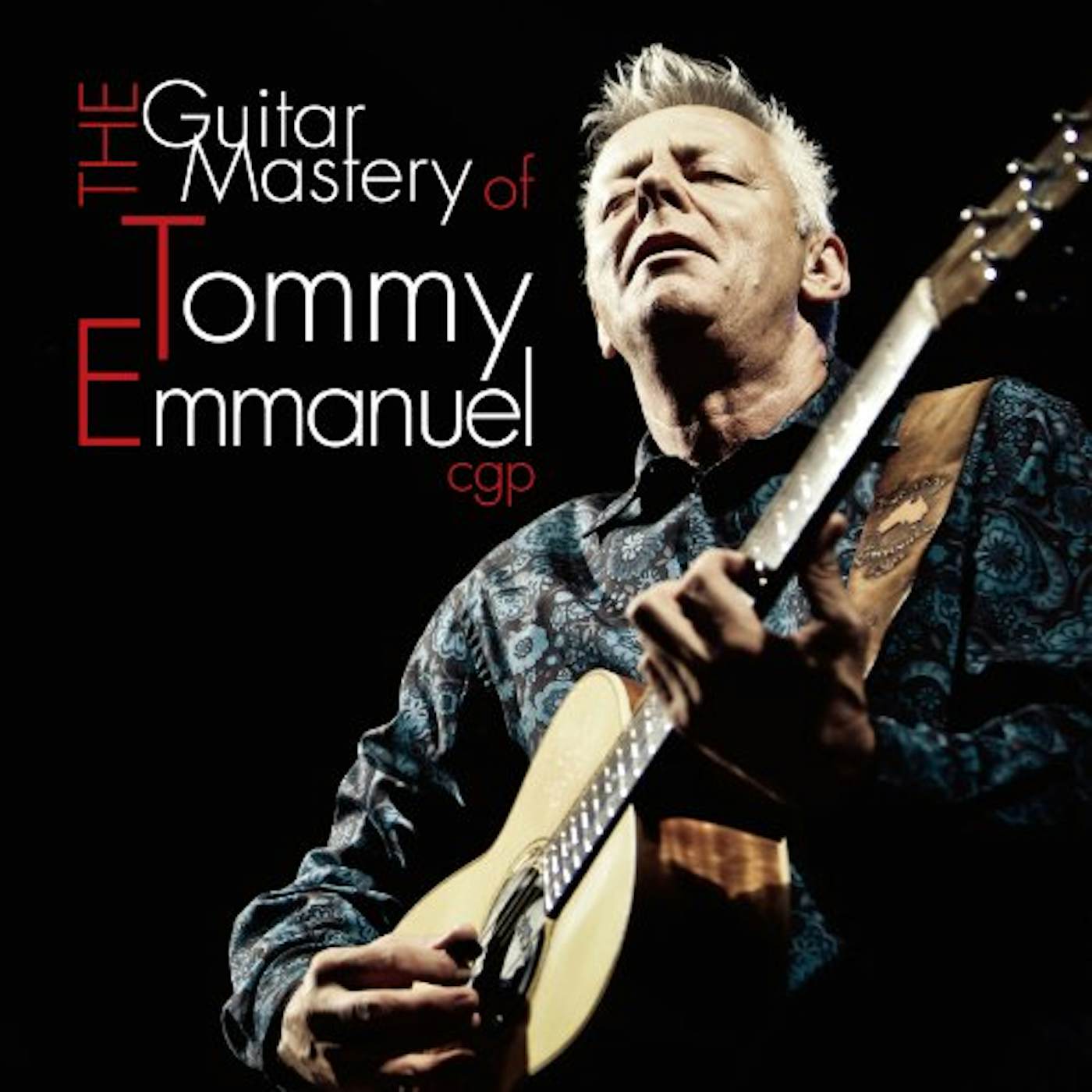 Tommy Emmanuel GUITAR MASTERY OF CD