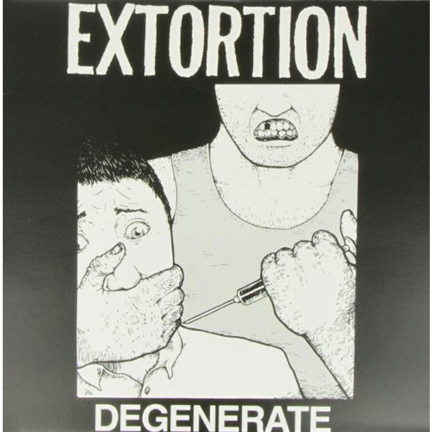 Extortion DEGENERATE Vinyl Record