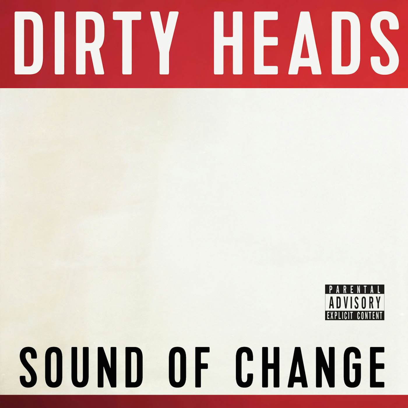 Dirty Heads SOUND OF CHANGE CD