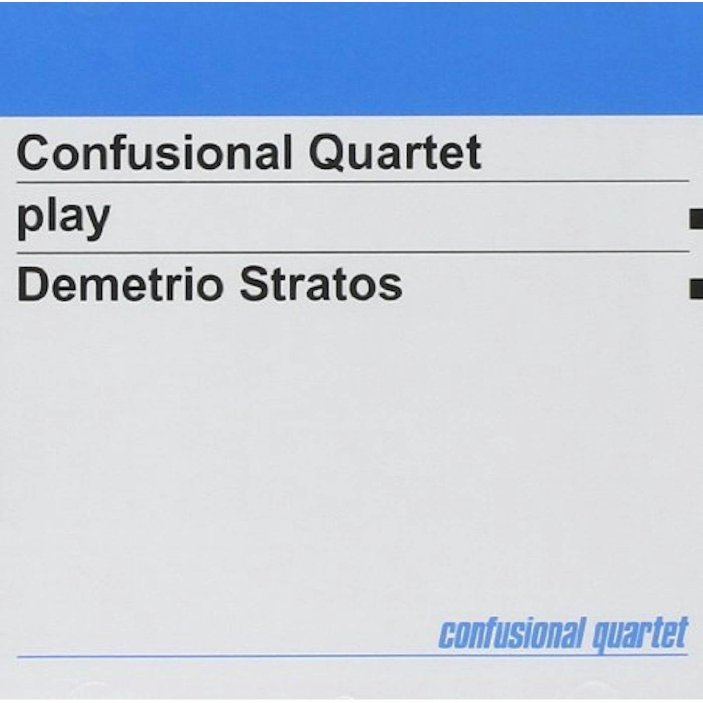 CONFUSIONAL QUARTET PLAY DEMETRIO STRATOS CD
