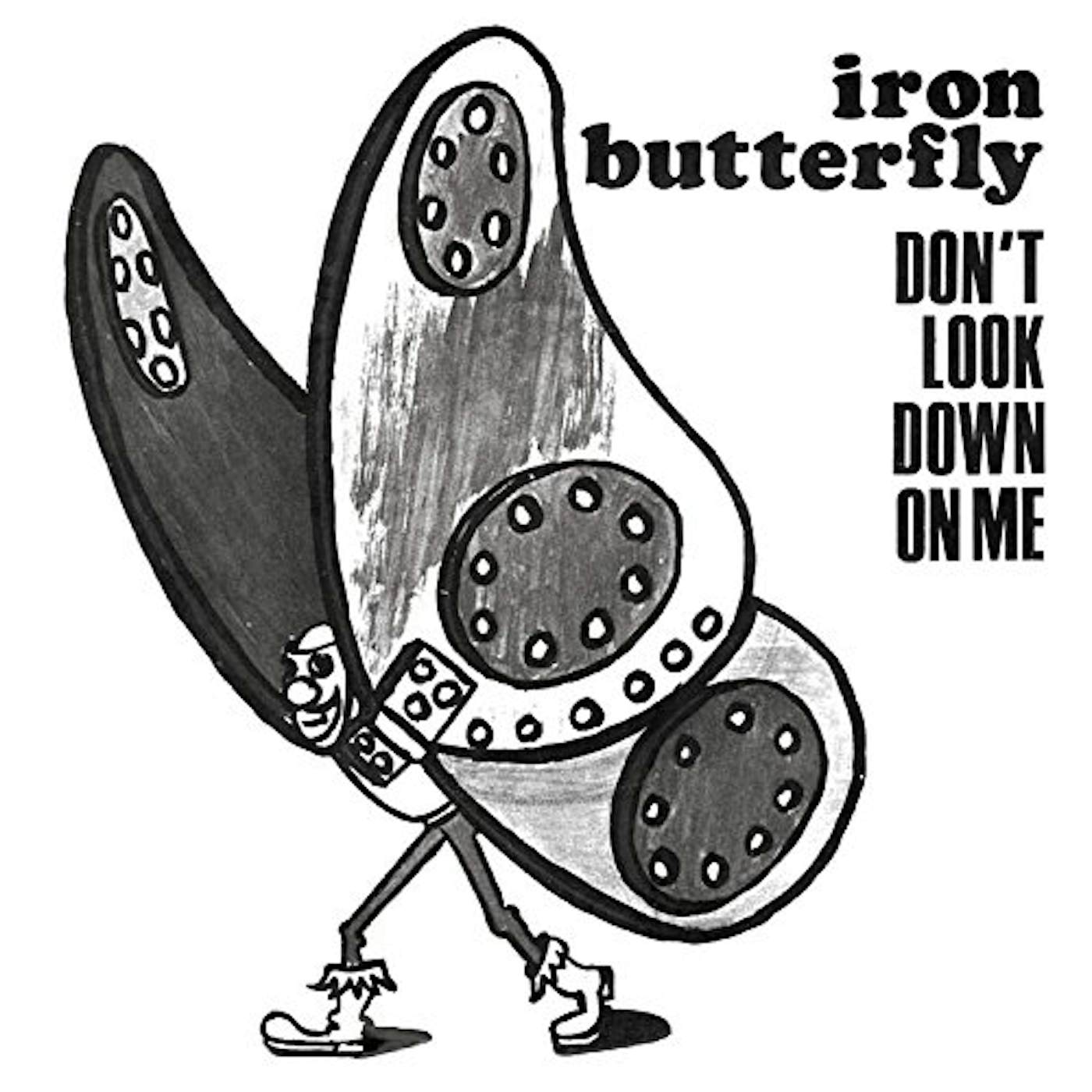 Iron Butterfly DONT LOOK DOWN ON ME Vinyl Record