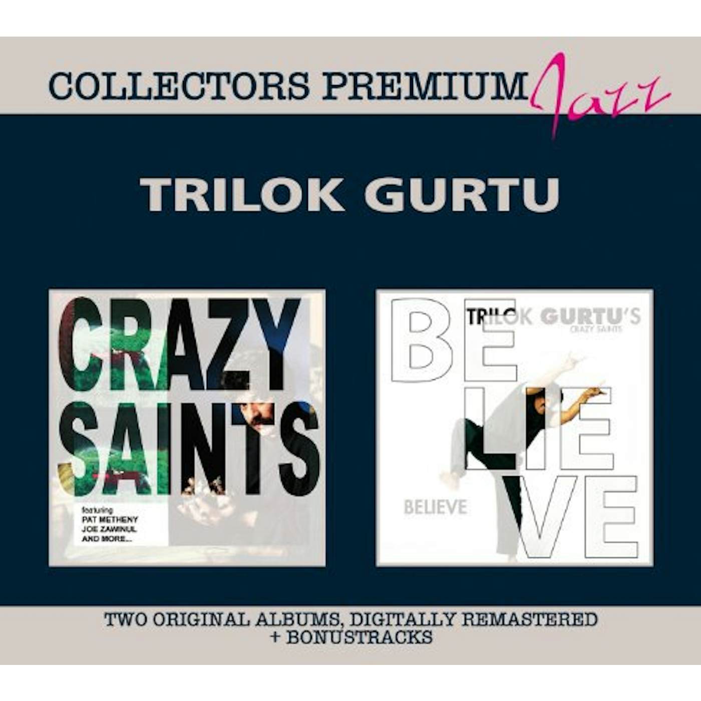 Trilok Gurtu CRAZY SAINTS & BELIEVE CD