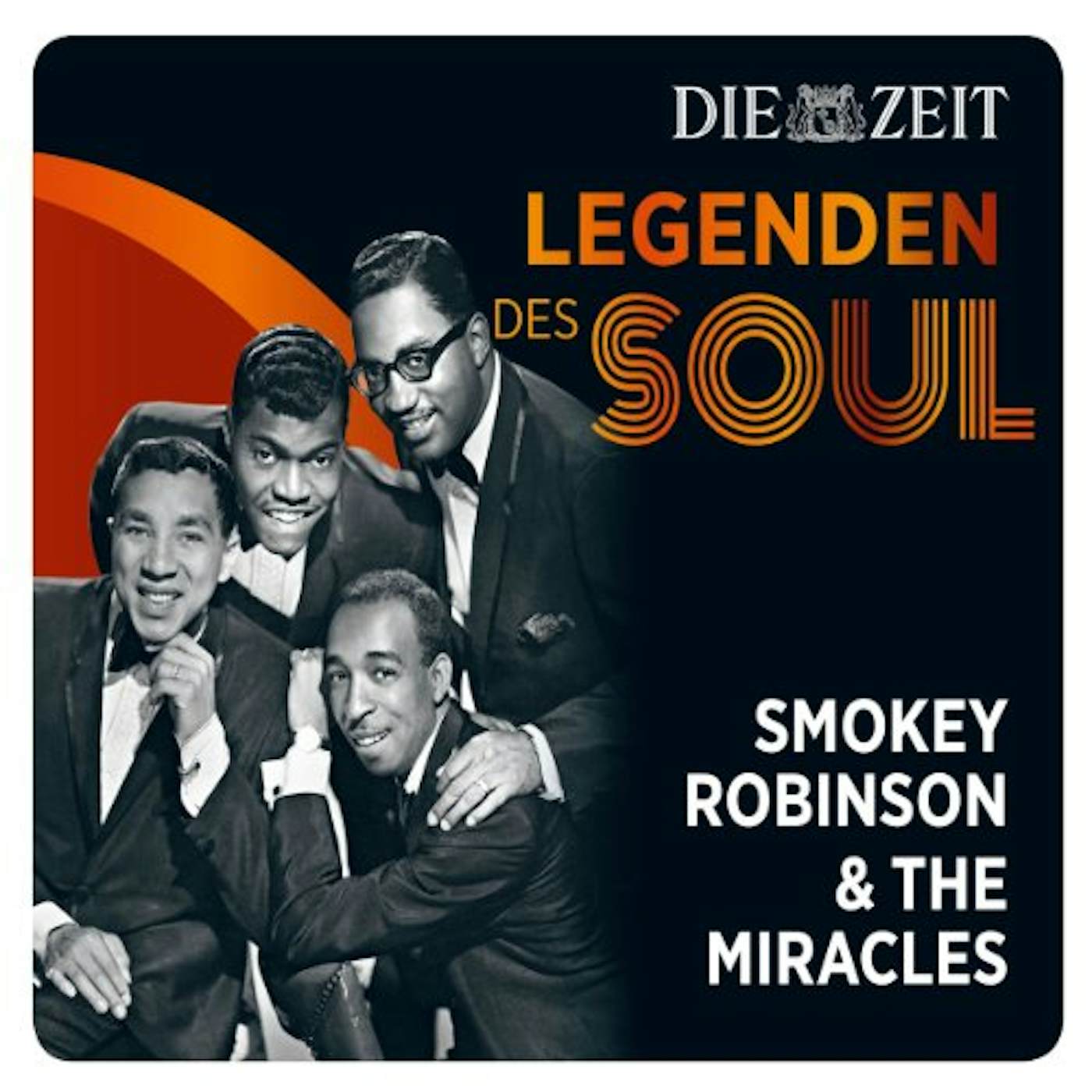 Smokey Robinson & The Miracles DIE ZEIT EDITION-LEGENDEN DES SOUL CD