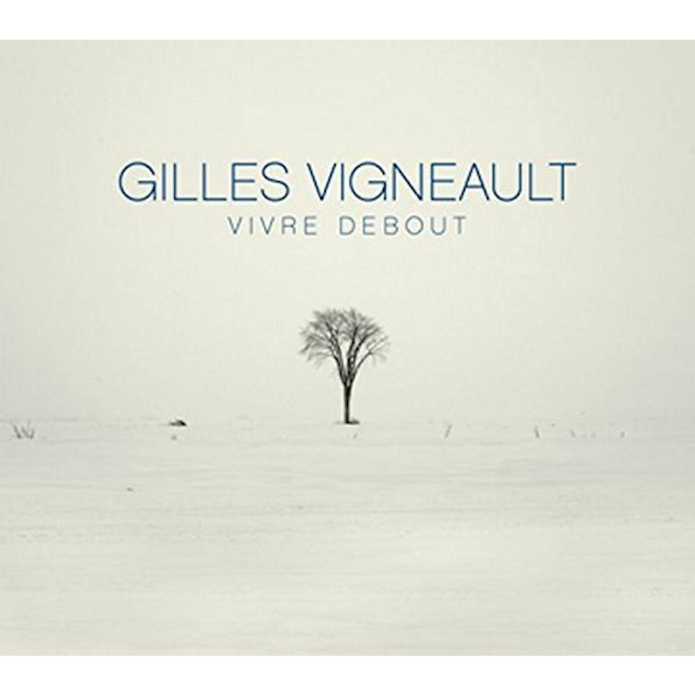 Gilles Vigneault Vivre debout Vinyl Record