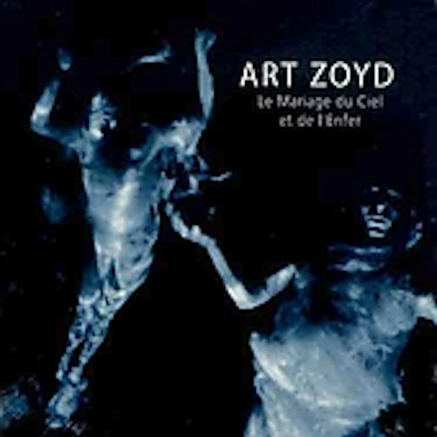Art Zoyd LE MARIAGE DU CIEL ET DE L'ENFER CD