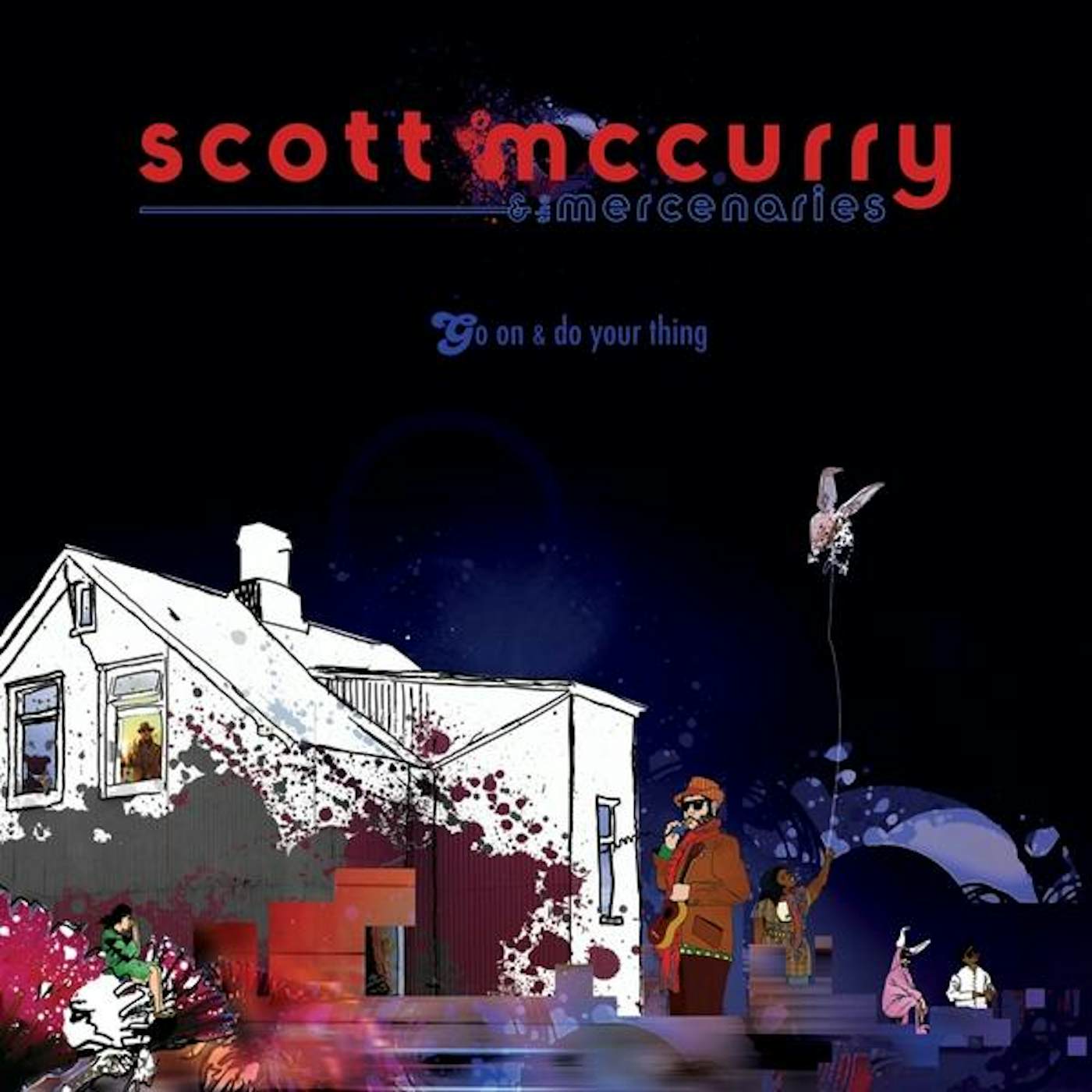 Scott McCurry GO ON & DO YOUR THING CD