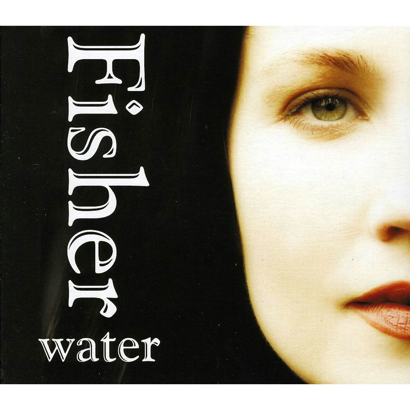 FISHER WATER CD