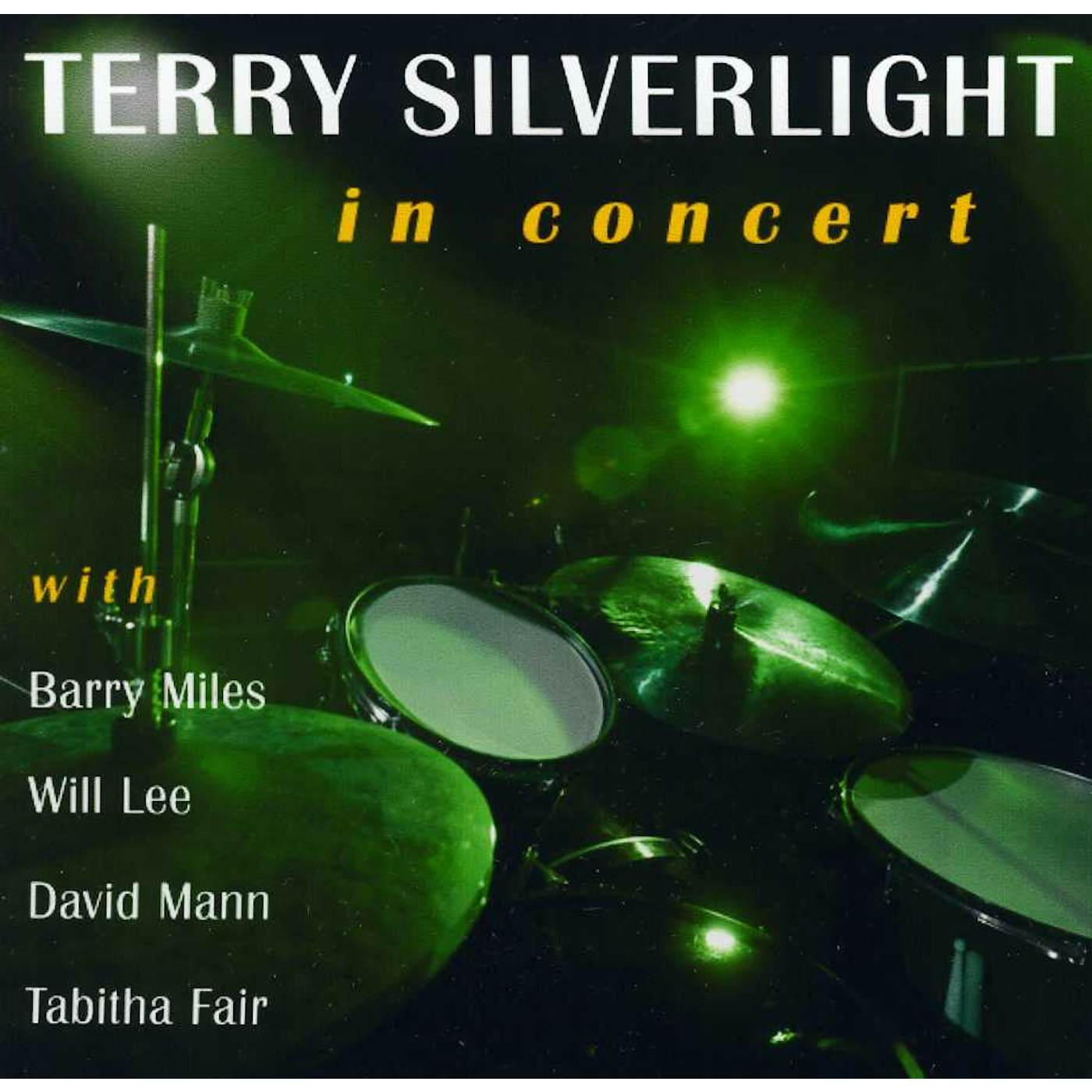 Terry Silverlight IN CONCERT CD