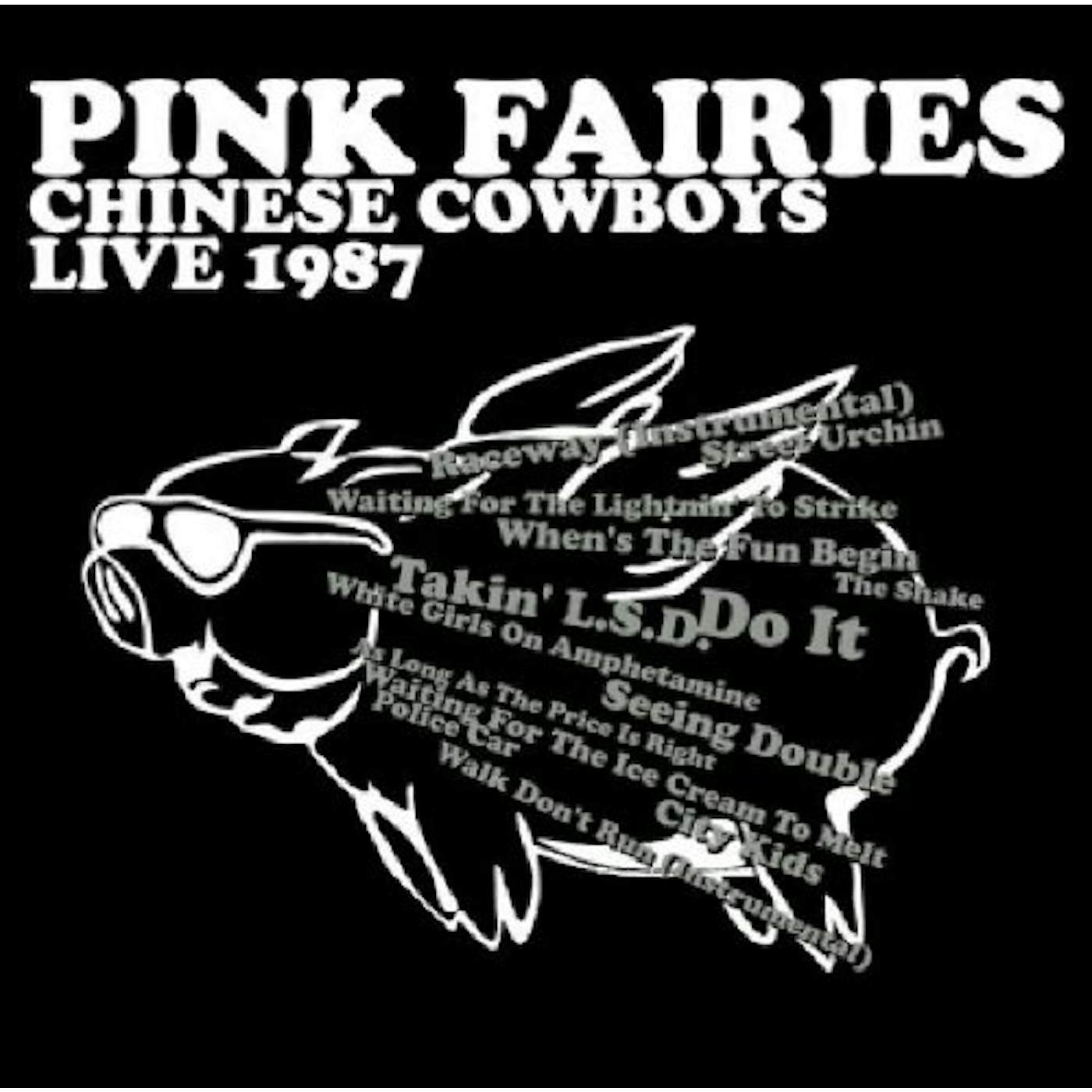 The Pink Fairies CHINESE COWBOYS LIVE 1987 CD
