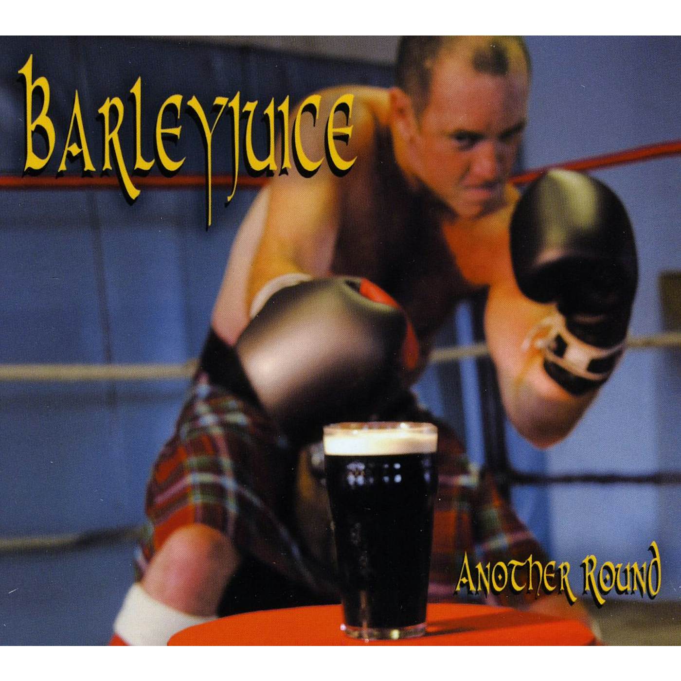 Barleyjuice ANOTHER ROUND CD