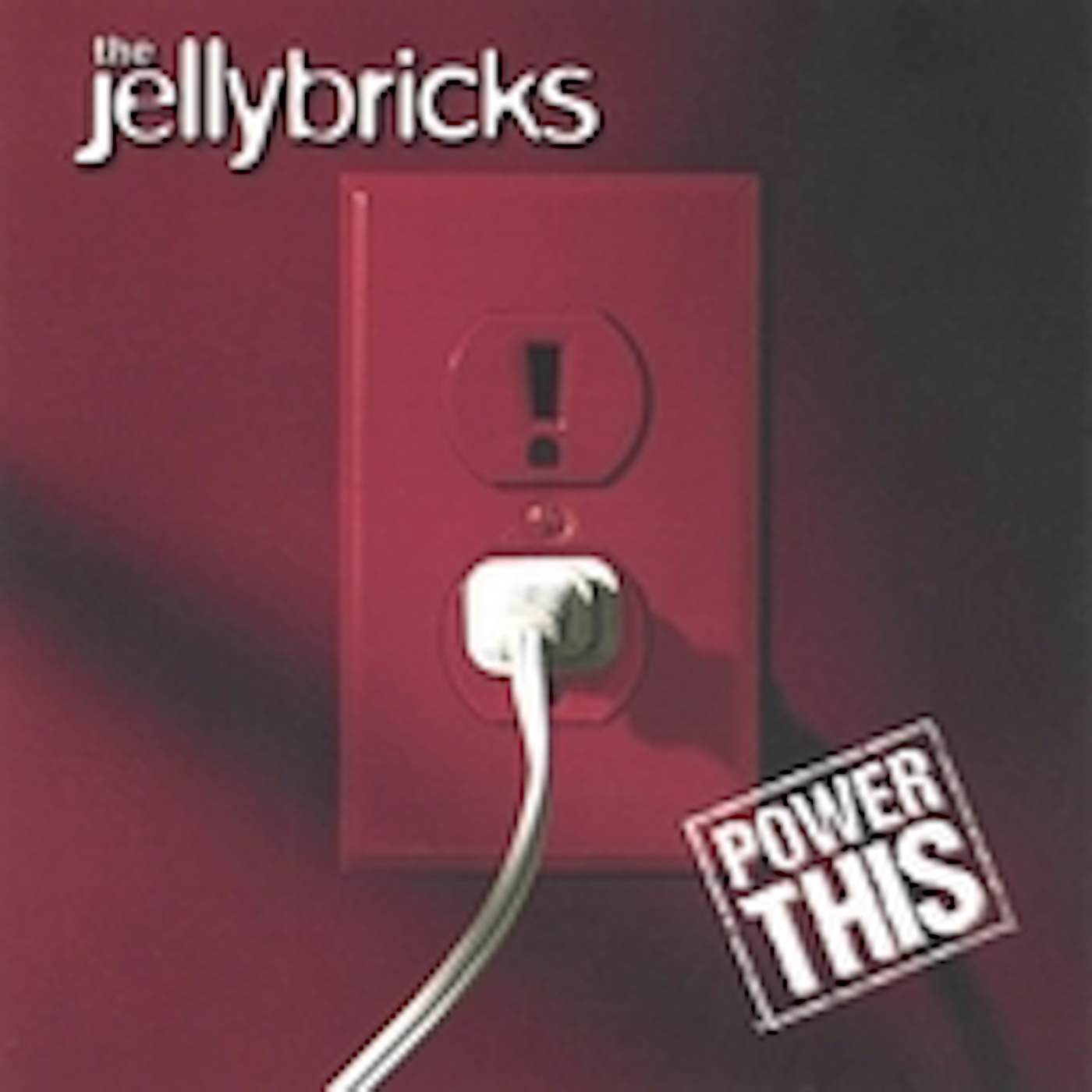 The Jellybricks POWER THIS CD
