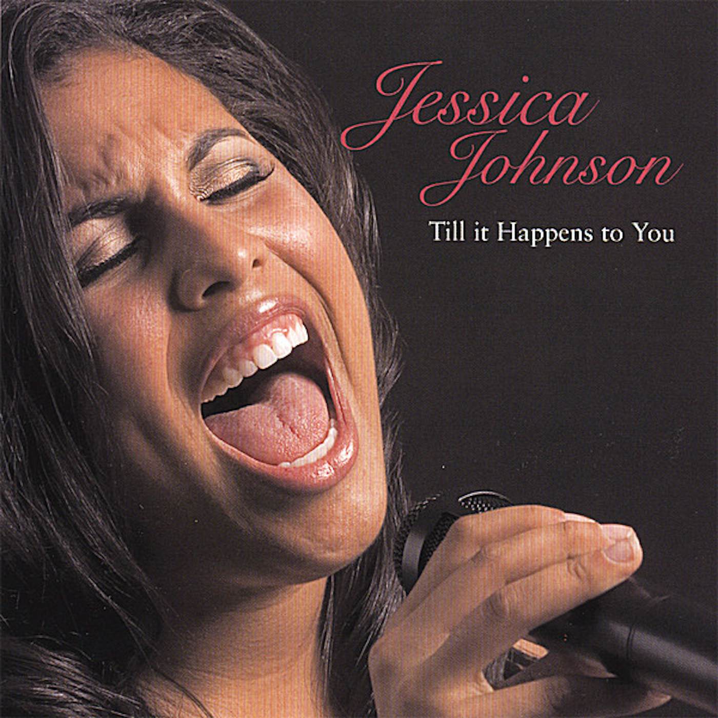 Jessica Johnson TILL IT HAPPENS TO YOU CD