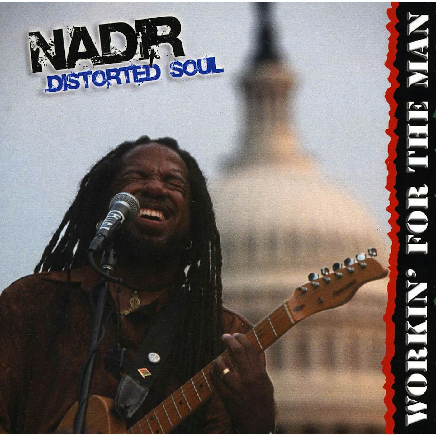 Nadir WORKIN' FOR THE MAN CD