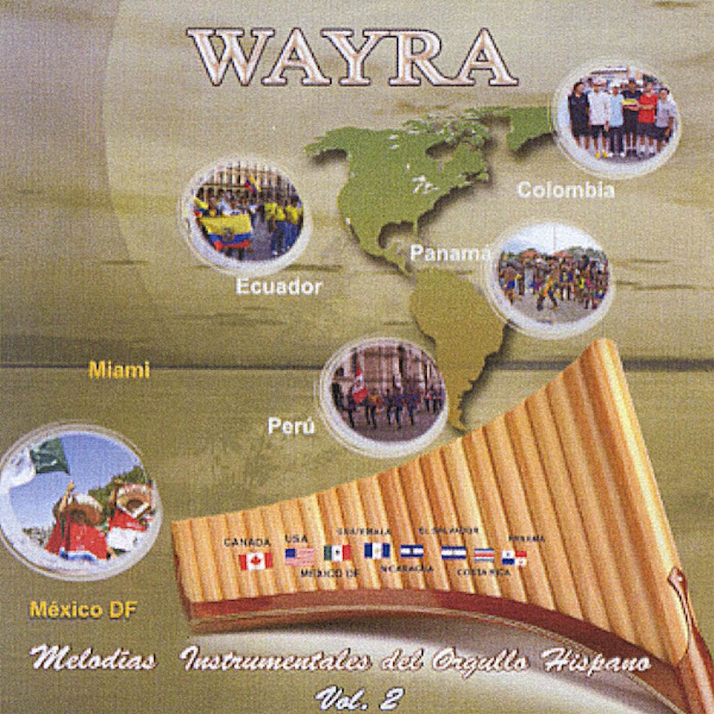 Wayra MELODIAS INSTRUMENTALES ORGULLO HISPANO 2 CD