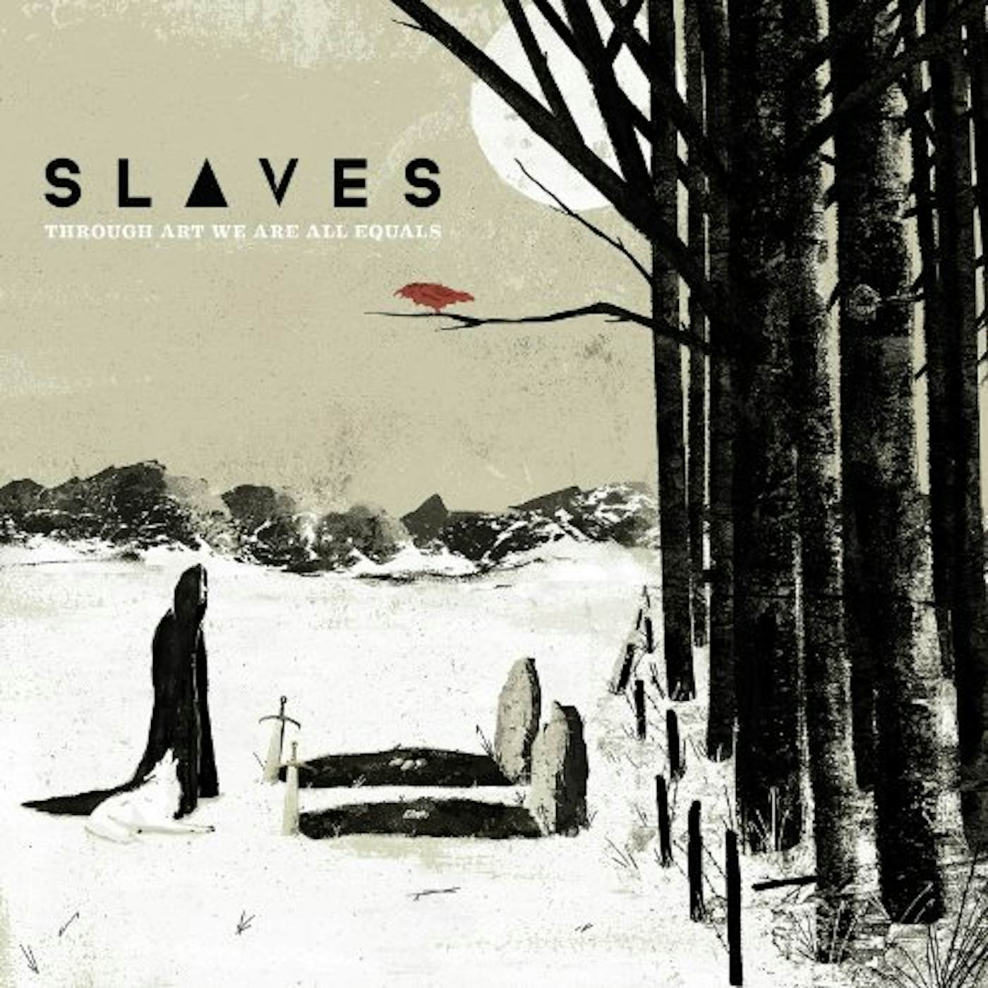 Slaves Through Art We Are All Equals Vinyl Record