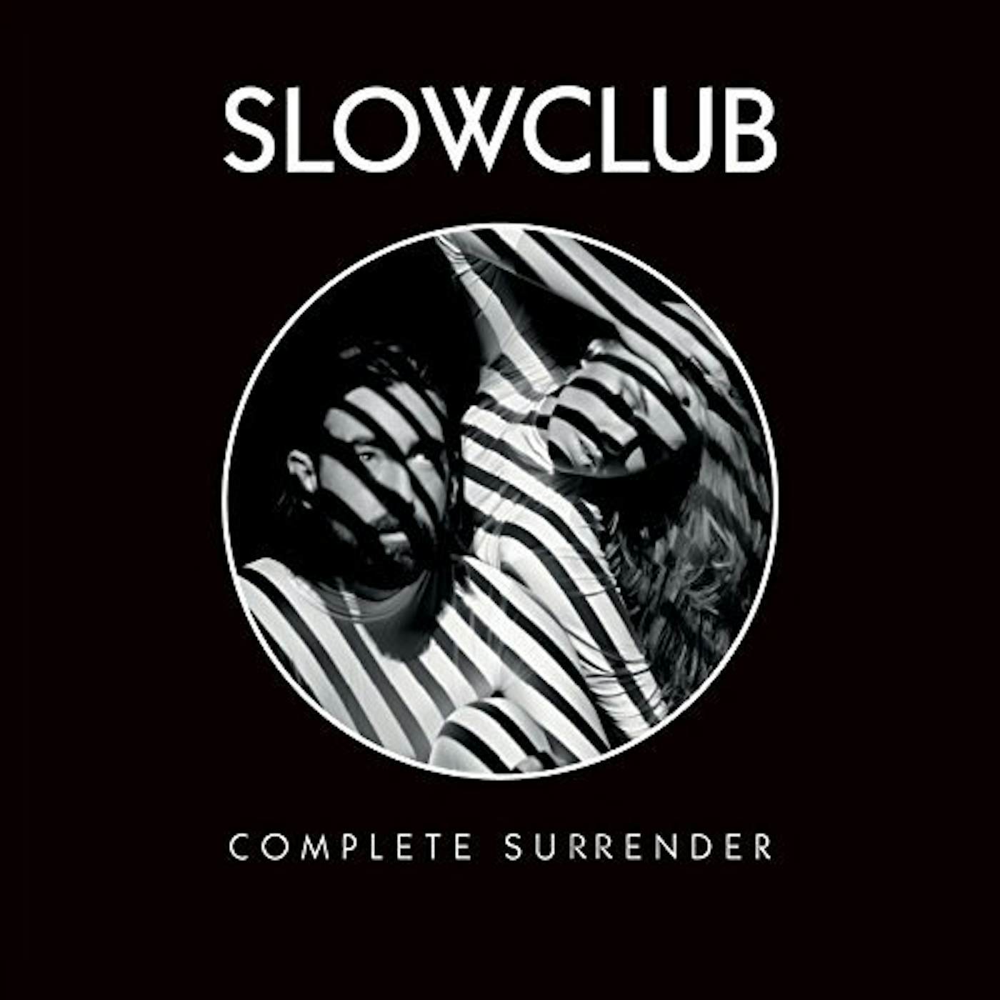 Slow Club Complete Surrender Vinyl Record