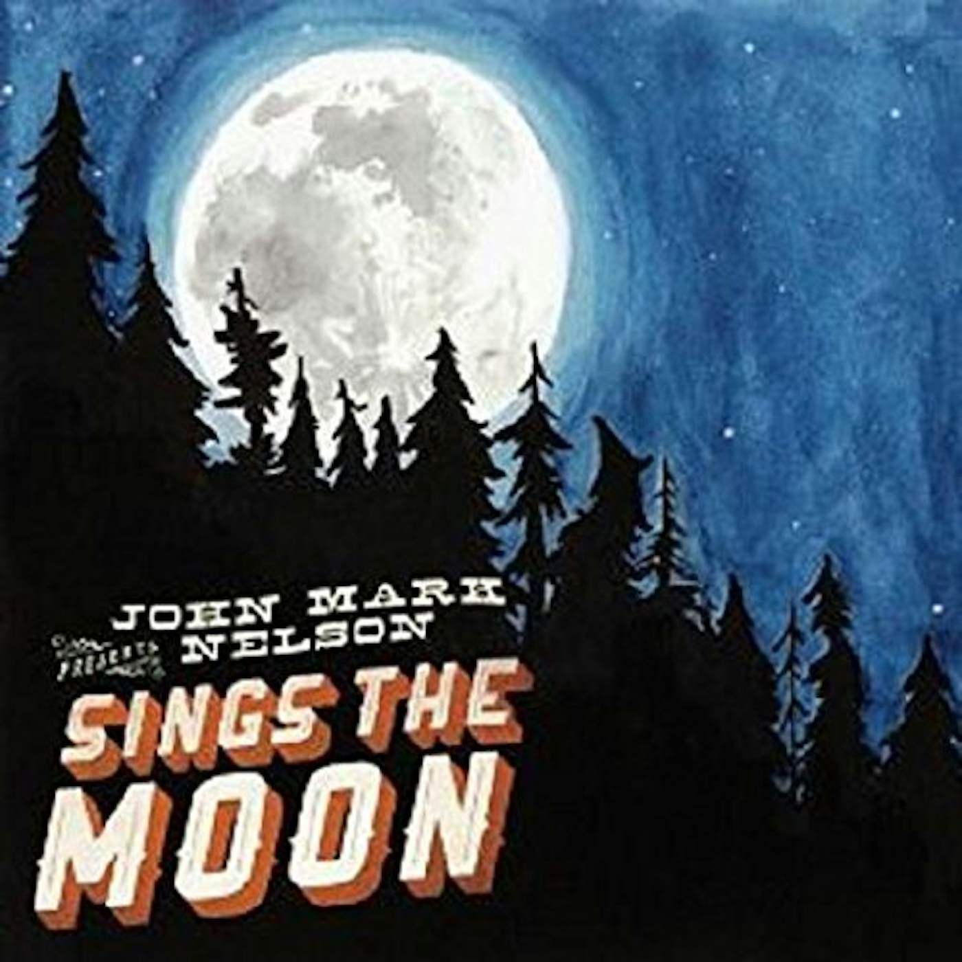 John Mark Nelson Sings the Moon Vinyl Record
