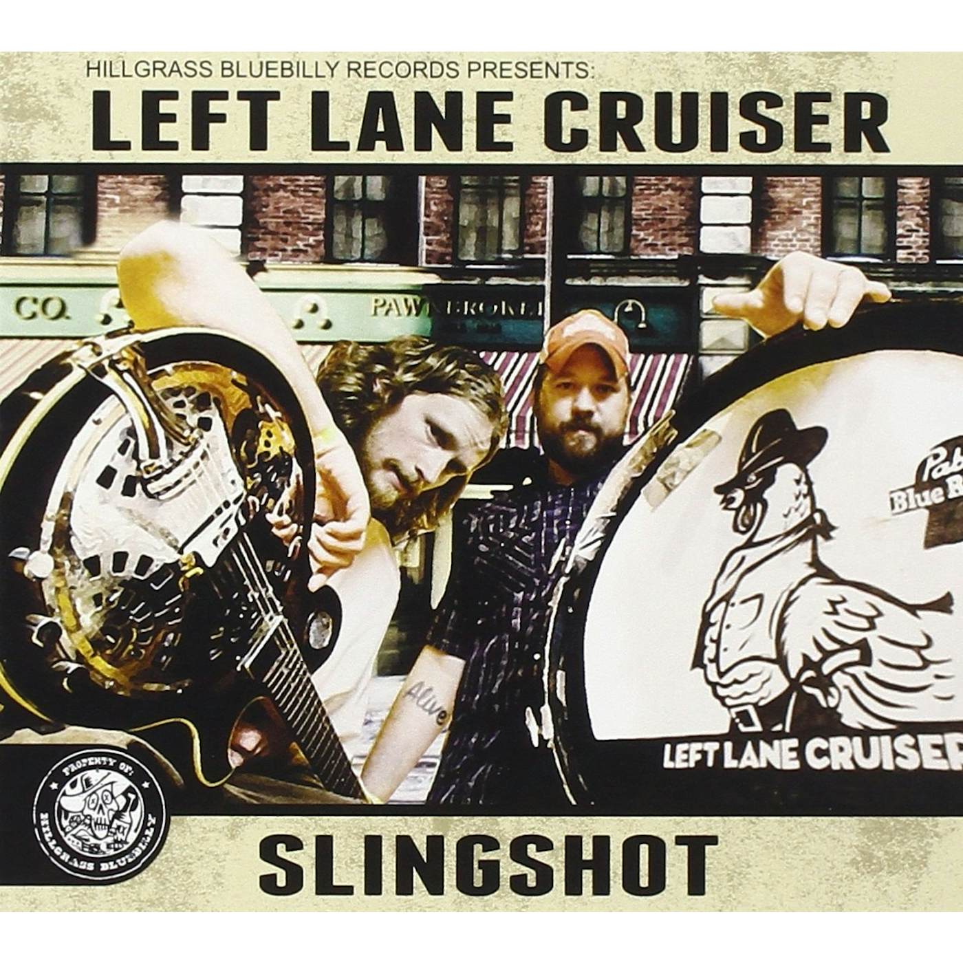 Left Lane Cruiser SLINGSHOT CD