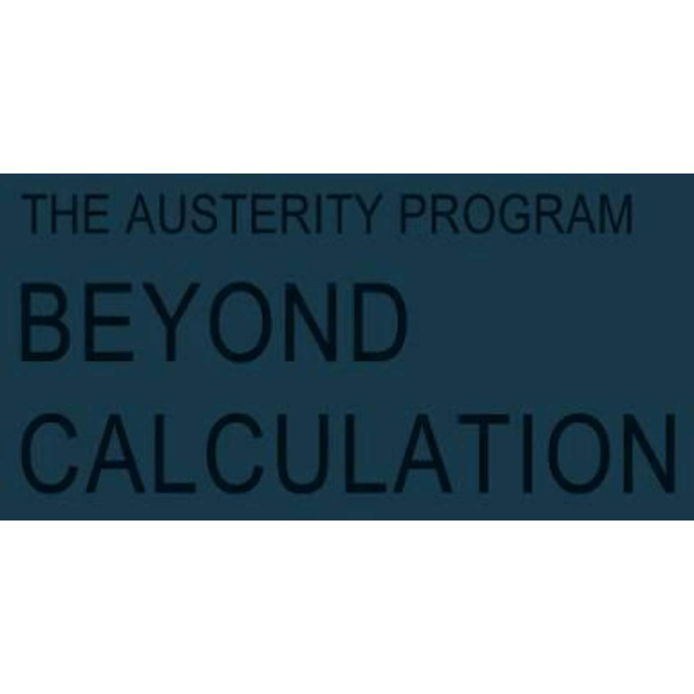 The Austerity Program BEYOND CALCULATION CD