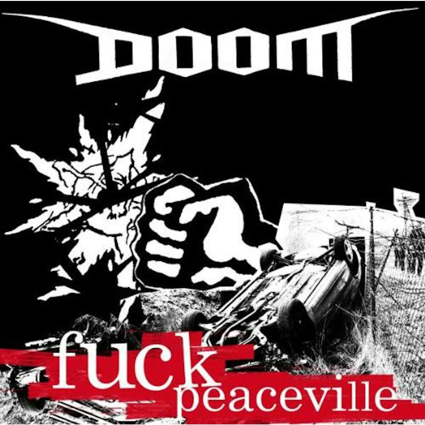 Doom FUCK PEACEVILLE CD