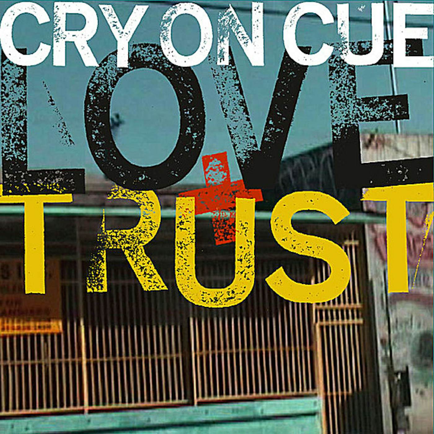 Cry On Cue LOVE & TRUST CD