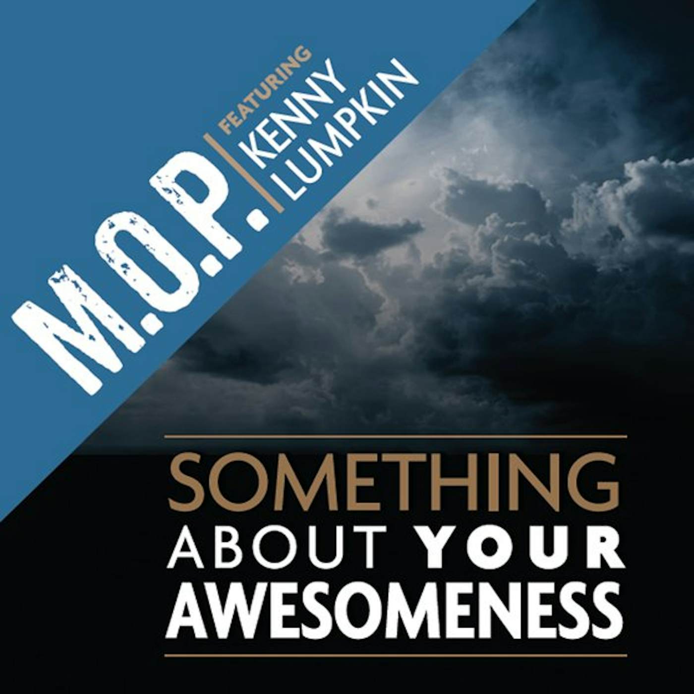 M.O.P. SOMETHING ABOUT YOUR AWESOMENESS CD