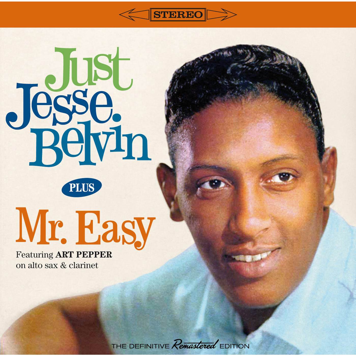 JUST JESSE BELVIN + MR. EASY CD