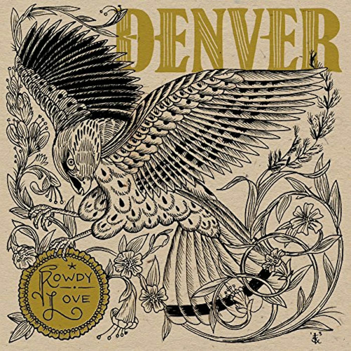 Denver Rowdy Love Vinyl Record
