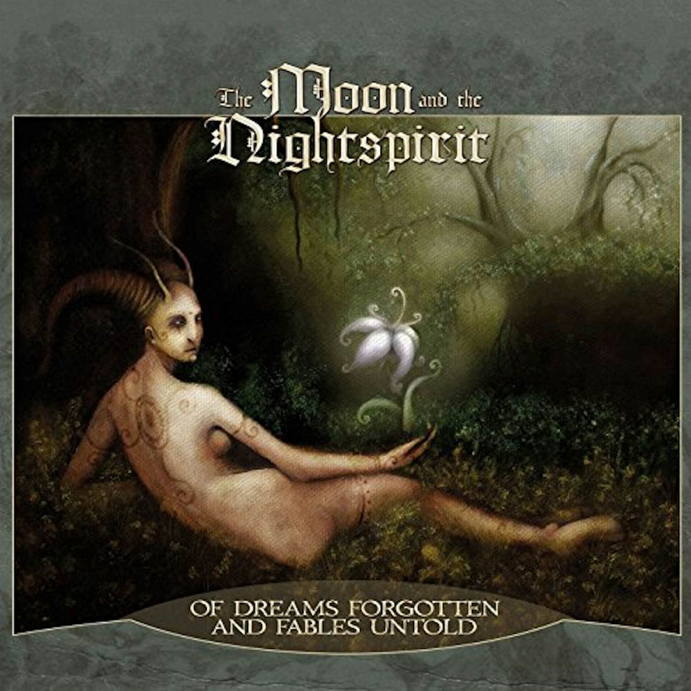 The Moon & The Nightspirit OF DREAMS FORGOTTEN & FABLES UNTOLD CD