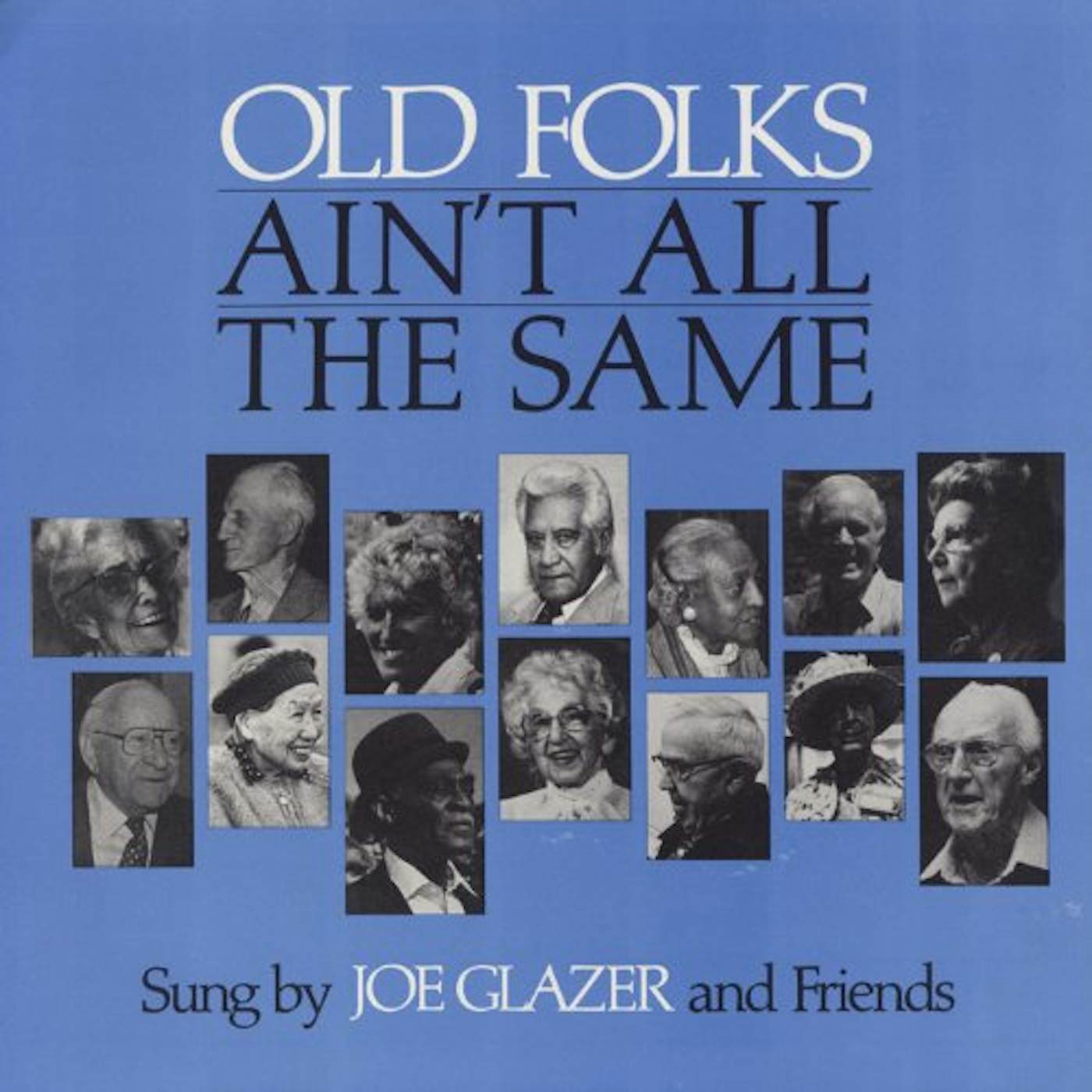 Joe Glazer Old Folks Ain't All the Same Vinyl Record