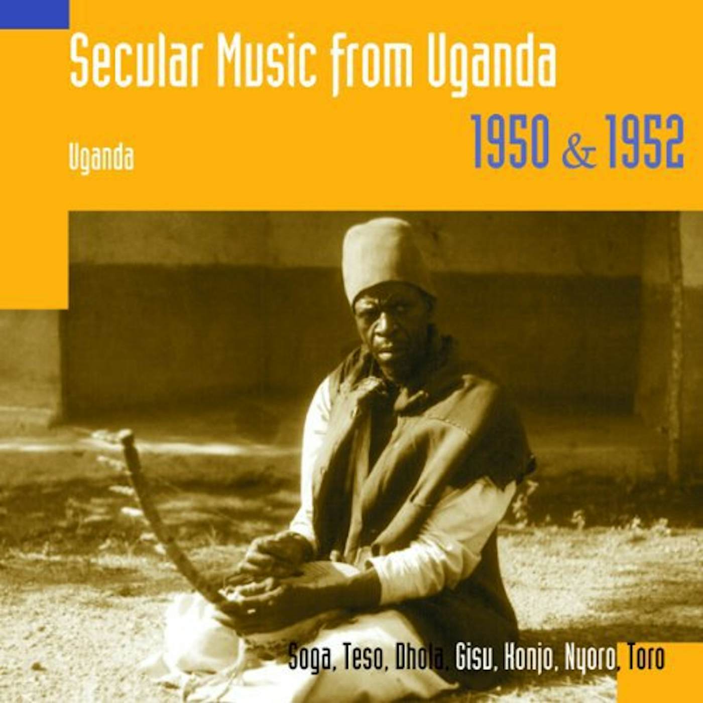 Hugh Tracey SECULAR MUSIC FROM UGANDA 1950 & 1952 CD