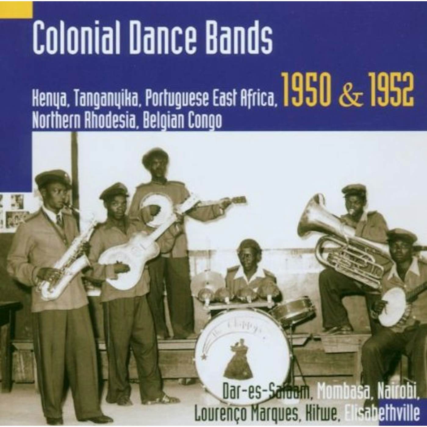 Hugh Tracey COLONIAL DANCE BANDS: KENYA TANGANYIKA PORTUGUE CD