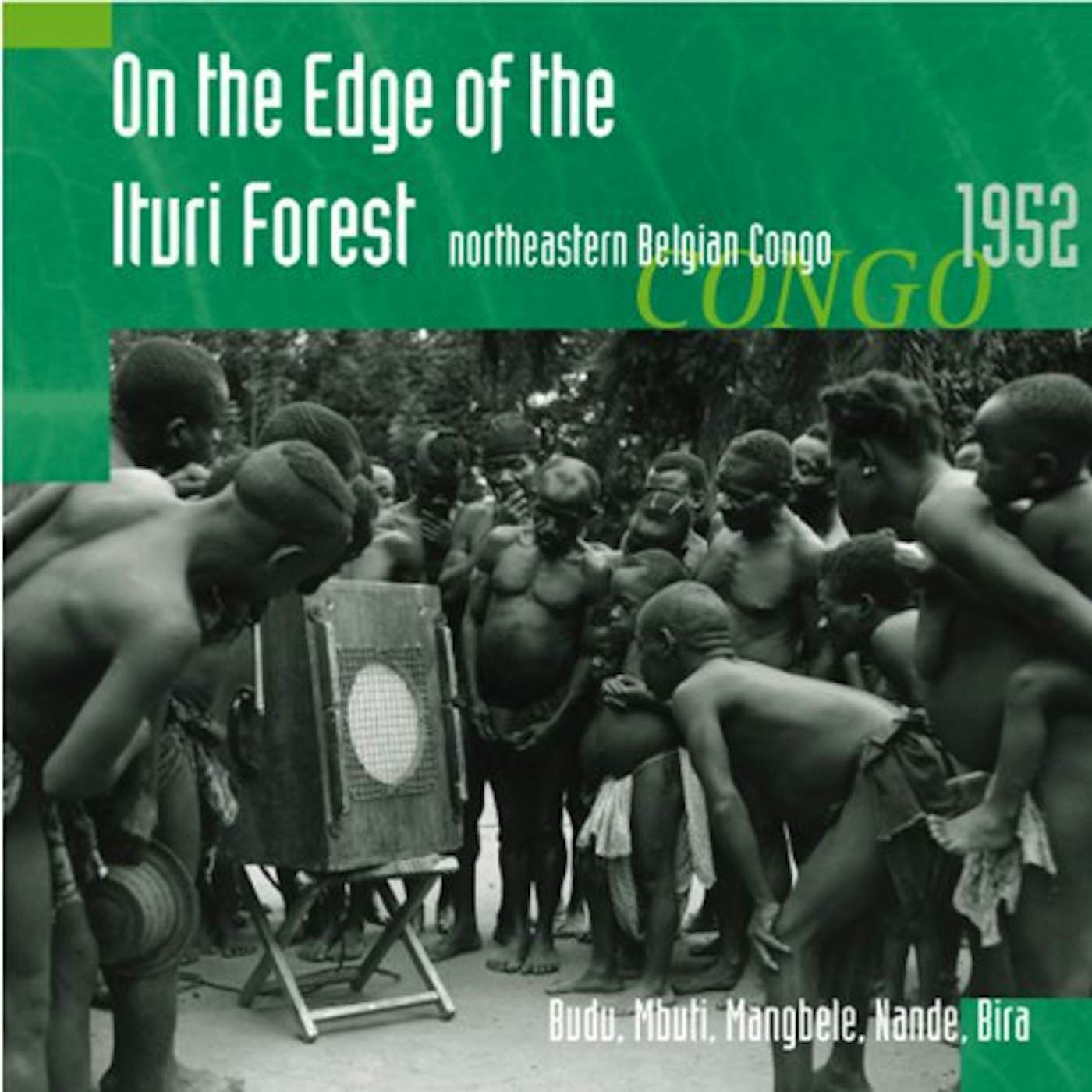 Hugh Tracey ON THE EDGE OF THE ITURI FOREST: NORTHEASTERN CD