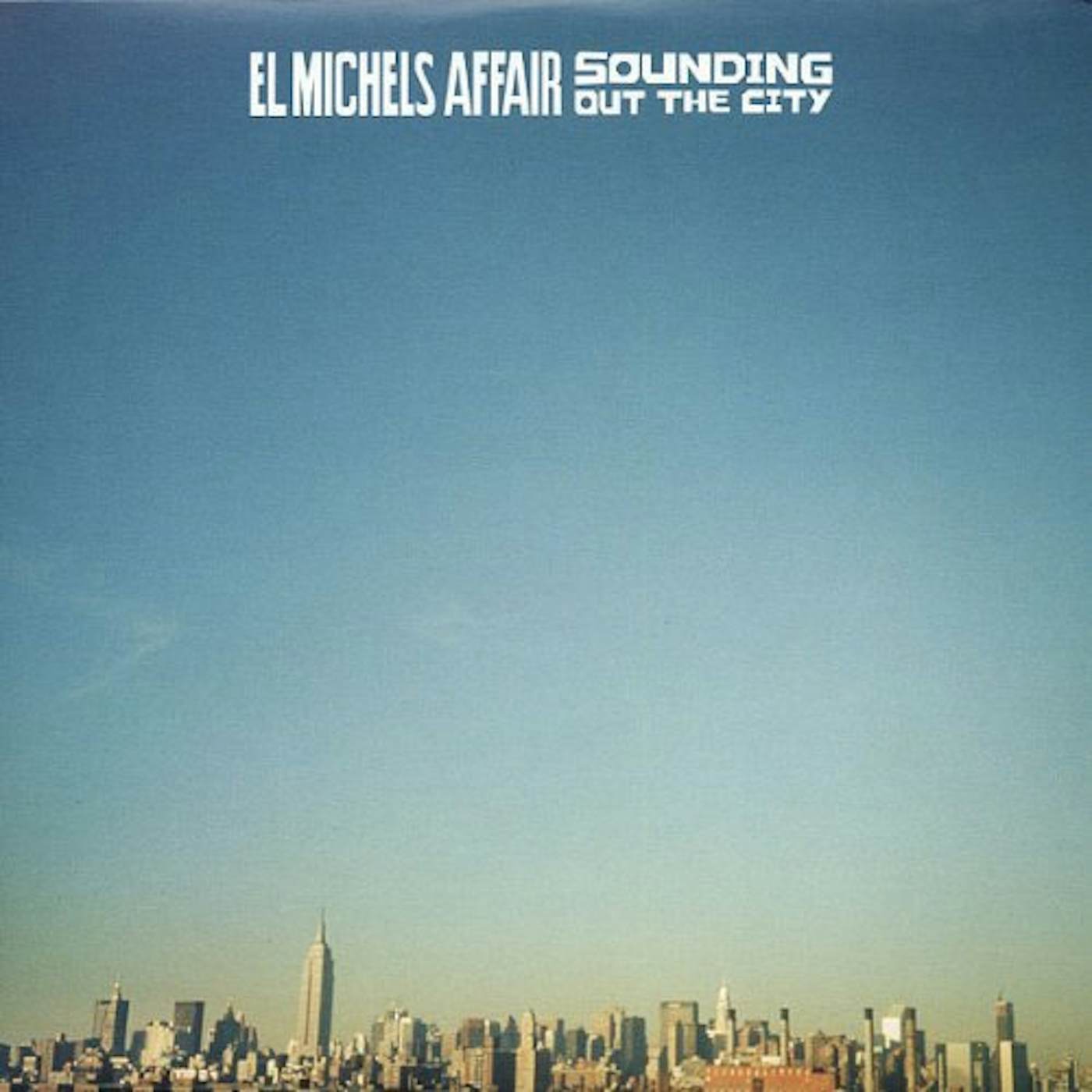 El Michels Affair SOUNDING OUT THE CITY (Vinyl)
