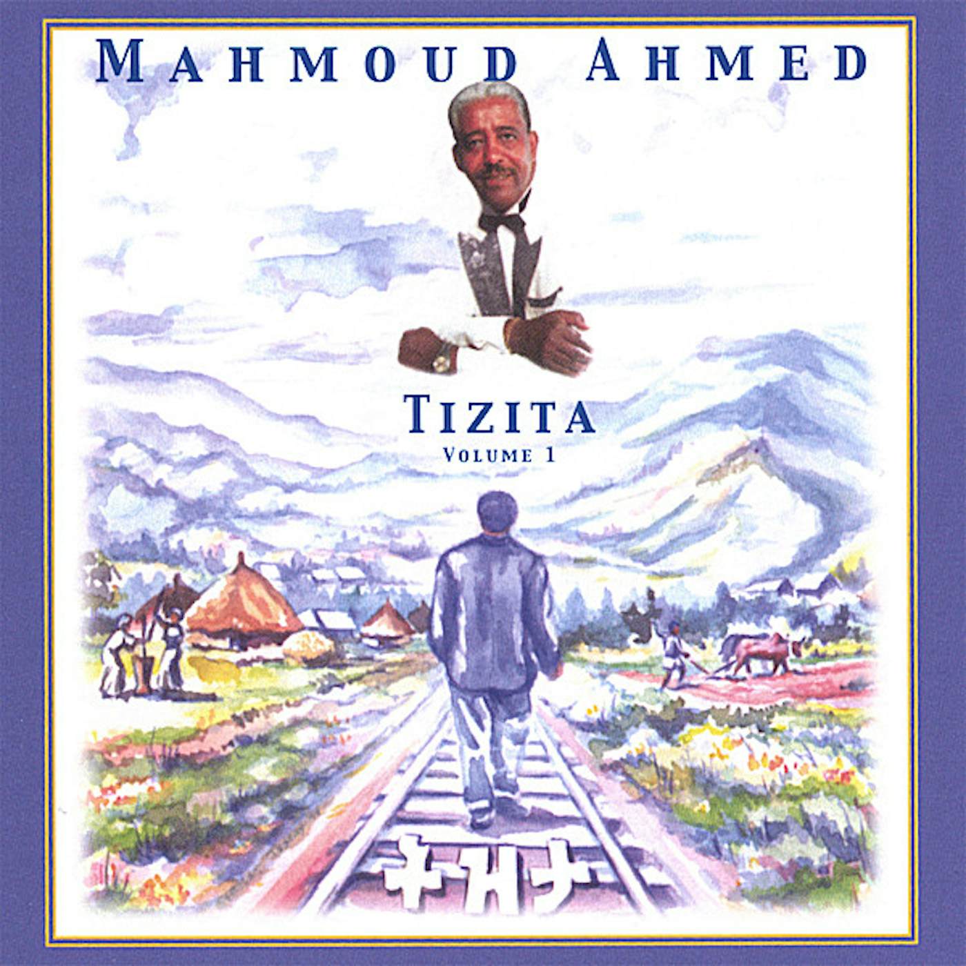 Mahmoud Ahmed BEST OF TIZITA 1 CD